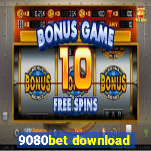 9080bet download